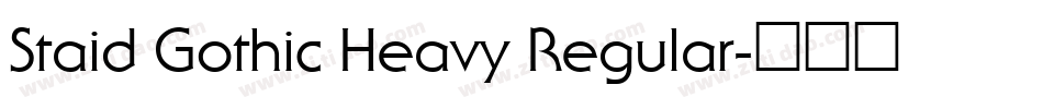 Staid Gothic Heavy Regular字体转换